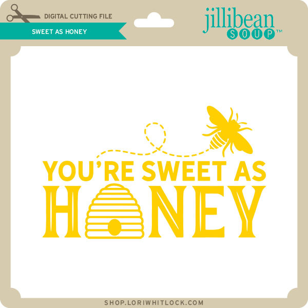 Download Sweet as Honey - Lori Whitlock's SVG Shop