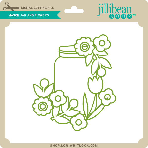 Download Mason Jar And Flowers Lori Whitlock S Svg Shop
