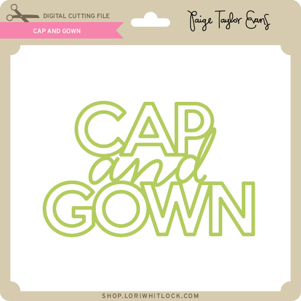 Download Cap And Gown Lori Whitlock S Svg Shop