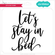 Free Free 58 Lets Stay Home Svg Free SVG PNG EPS DXF File