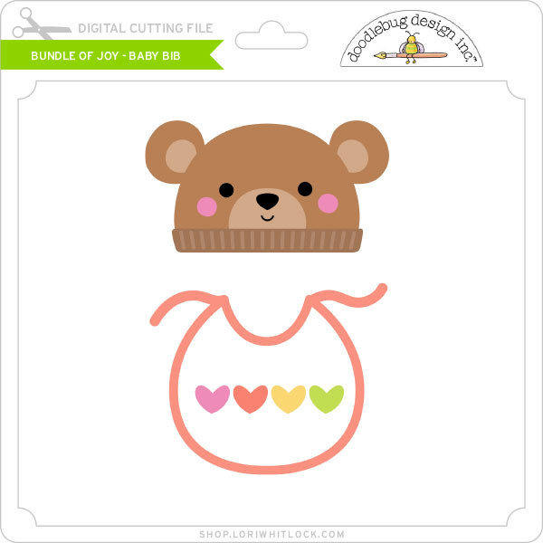 Download Bundle of Joy - Baby Bib - Lori Whitlock's SVG Shop