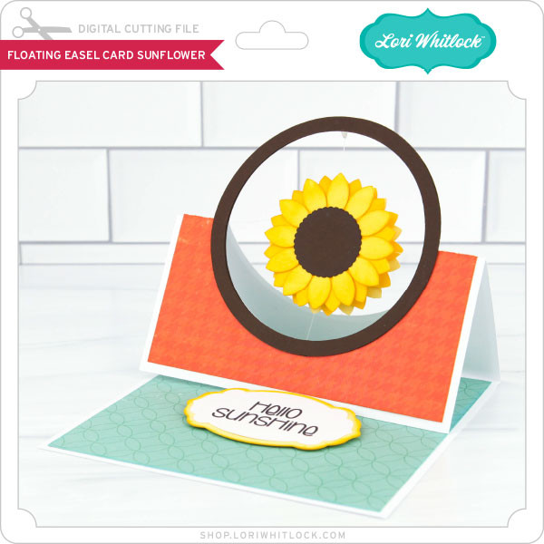 Download Floating Easel Card Sunflower Lori Whitlock S Svg Shop