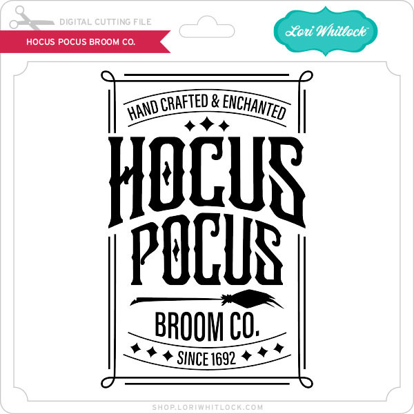 Download Hocus Pocus Broom Co Lori Whitlock S Svg Shop