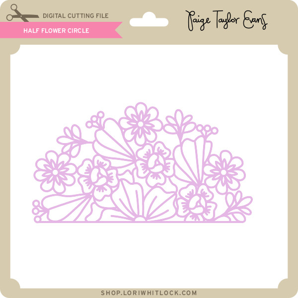 Download Half Flower Circle Lori Whitlock S Svg Shop