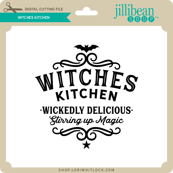 Download Witches Kitchen Lori Whitlock S Svg Shop
