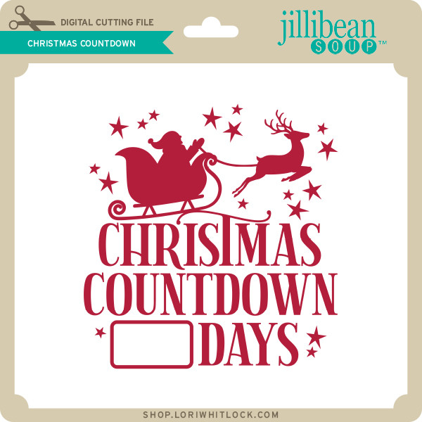 Download Christmas Countdown Lori Whitlock S Svg Shop