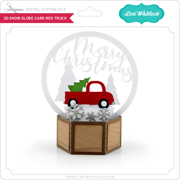 3D Snow Globe Card Red Truck - Lori Whitlock's SVG Shop