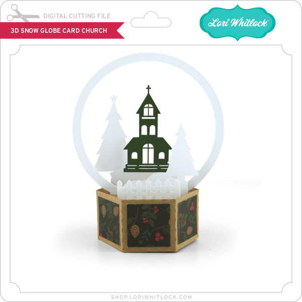 Download 3D Snow Globe Card Church - Lori Whitlock's SVG Shop