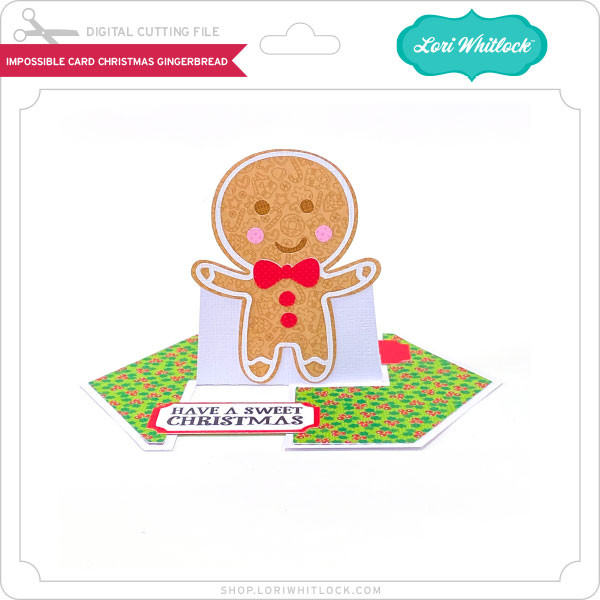 Download Impossible Card Christmas Gingerbread Lori Whitlock S Svg Shop