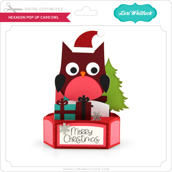 Download Hexagon Pop Up Card Owl Lori Whitlock S Svg Shop