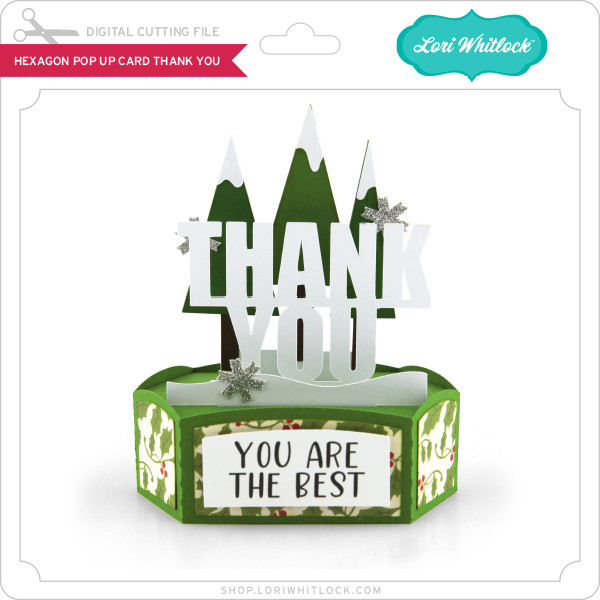 Download Hexagon Pop Up Card Thank You Lori Whitlock S Svg Shop