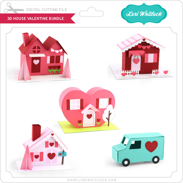 3d House Valentine Bundle Lori Whitlock S Svg Shop