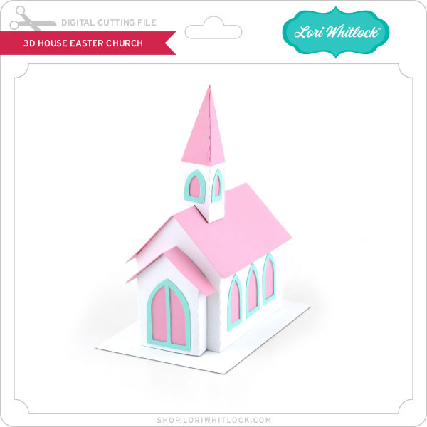Download 3d House Easter Church Lori Whitlock S Svg Shop