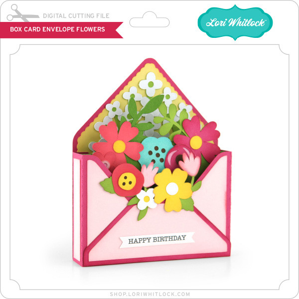 Download Box Card Envelope Flowers Lori Whitlock S Svg Shop