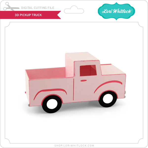 Download 3d Pickup Truck Lori Whitlock S Svg Shop