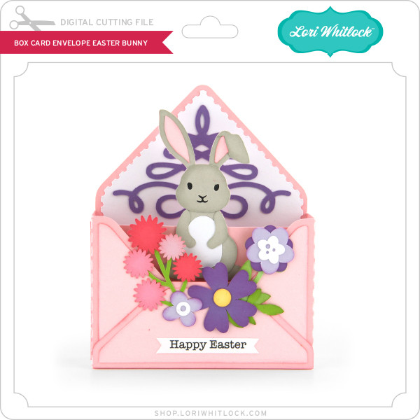 Download Box Card Envelope Easter Bunny Lori Whitlock S Svg Shop