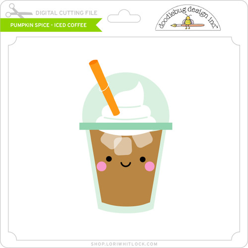 Pumpkin Spice Iced Coffee Lori Whitlock S Svg Shop