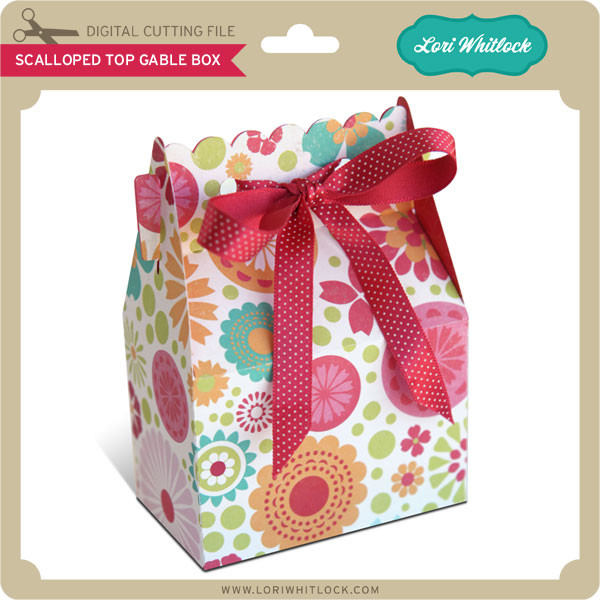 Download Scalloped Top Gable Box Lori Whitlock S Svg Shop