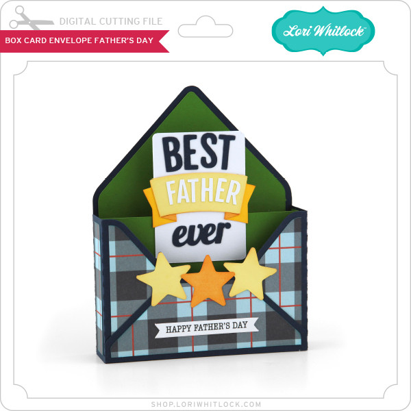 Download Box Card Envelope Father S Day Lori Whitlock S Svg Shop
