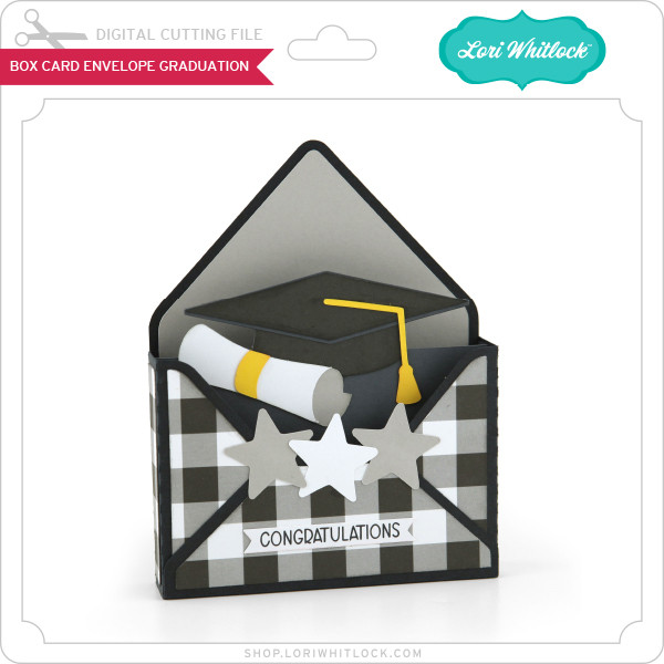 Download Box Card Envelope Graduation Lori Whitlock S Svg Shop