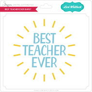 Download Best Teacher Ever Lori Whitlock S Svg Shop