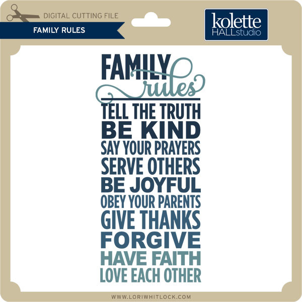Download Family Rules Lori Whitlock S Svg Shop