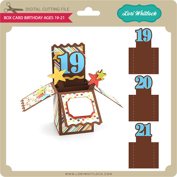 Download Box Card Birthday Ages 19-21 - Lori Whitlock's SVG Shop