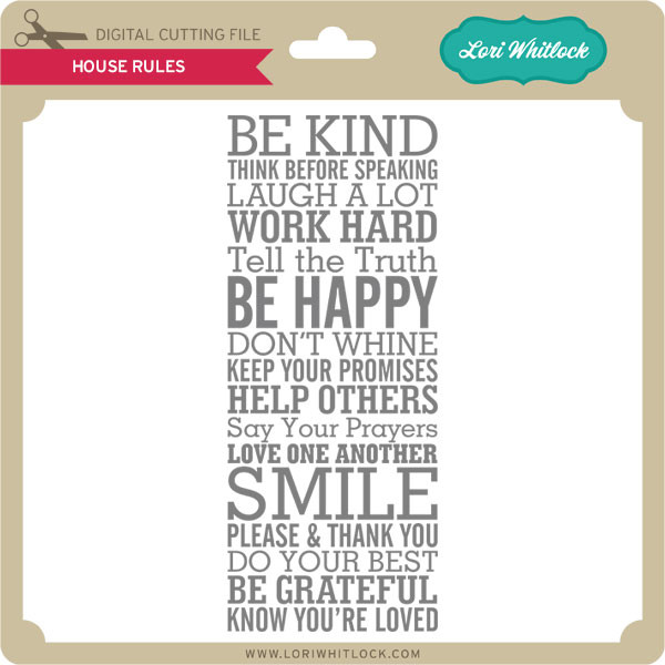 Download House Rules - Lori Whitlock's SVG Shop