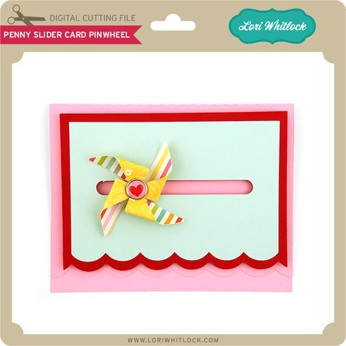 Download Penny Slider Card Pinwheel - Lori Whitlock's SVG Shop