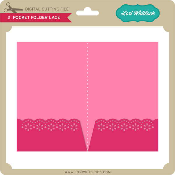 Download 2 Pocket Folder Lace Lori Whitlock S Svg Shop