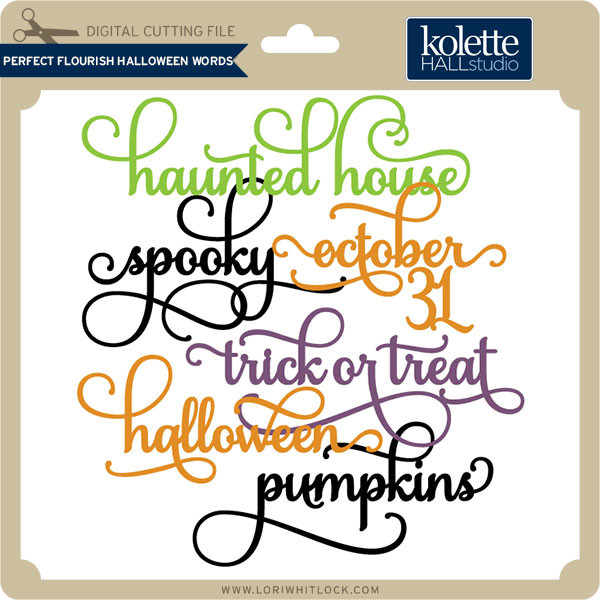 Download Perfect Flourish Halloween Words Lori Whitlock S Svg Shop