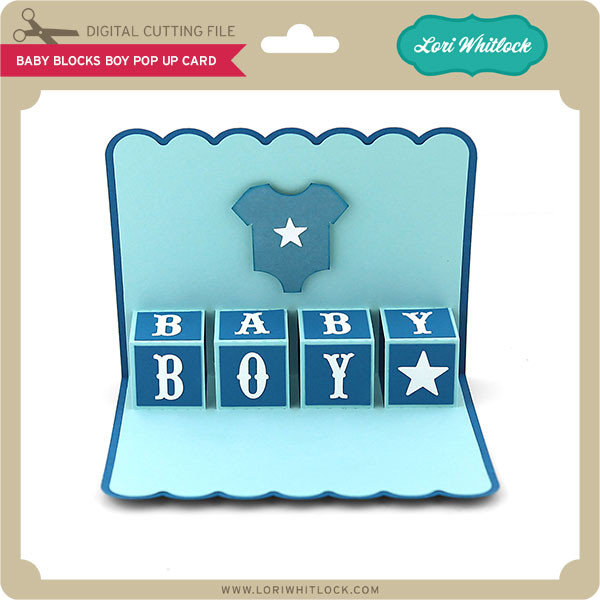 Download Baby Blocks Boy Pop Up Card Lori Whitlock S Svg Shop