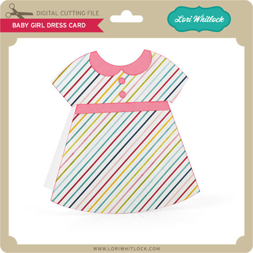 Download Baby Girl Dress Card - Lori Whitlock's SVG Shop