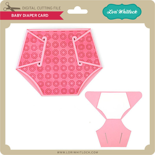 Download Baby Diaper Card - Lori Whitlock's SVG Shop