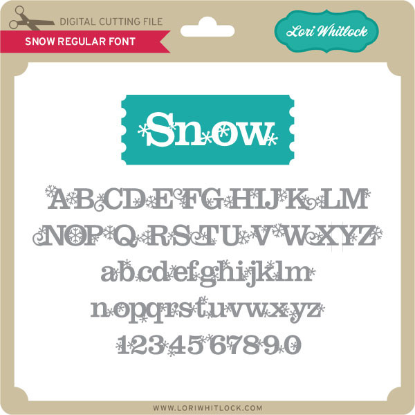 Download Snow Regular Font Lori Whitlock S Svg Shop