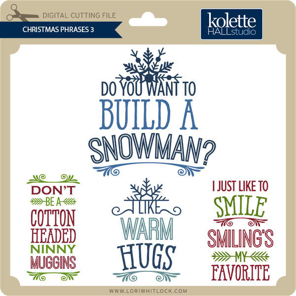 Christmas Phrases 3 Lori Whitlock S Svg Shop