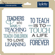 2 Teacher Phrases Set 1 Lori Whitlock S Svg Shop