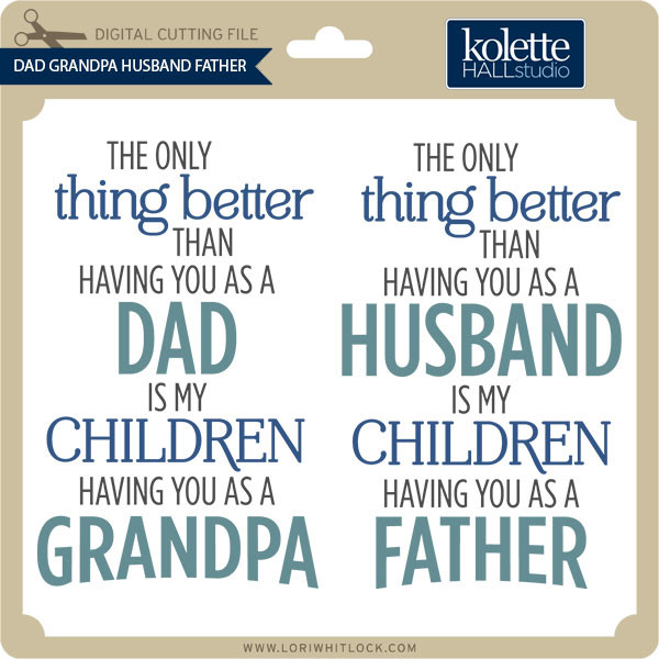 Download Dad Grandpa Husband Father - Lori Whitlock's SVG Shop