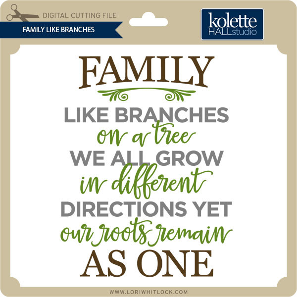 Download Family Like Branches Lori Whitlock S Svg Shop