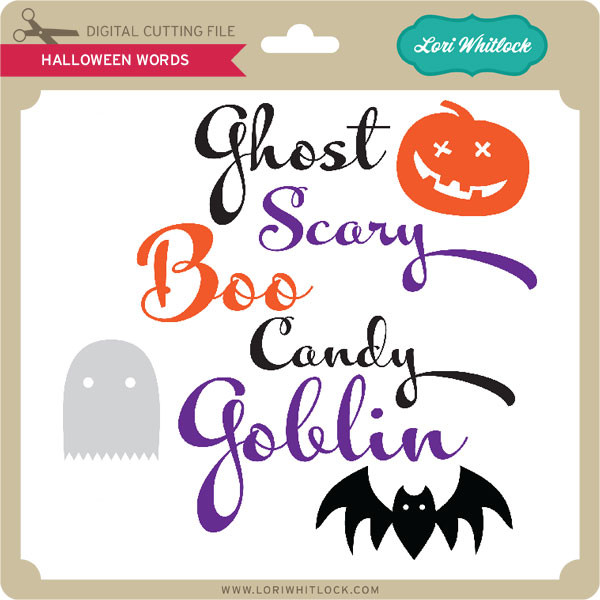 Download Halloween Words Lori Whitlock S Svg Shop