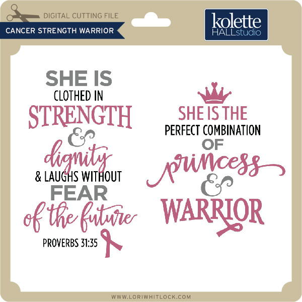 Cancer Strength Warrior Lori Whitlock S Svg Shop