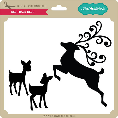 Download Deer Baby Deer - Lori Whitlock's SVG Shop