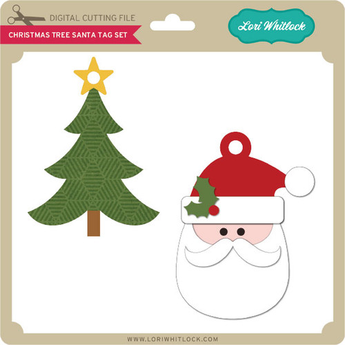 Download Christmas Tree Santa Tag Set - Lori Whitlock's SVG Shop