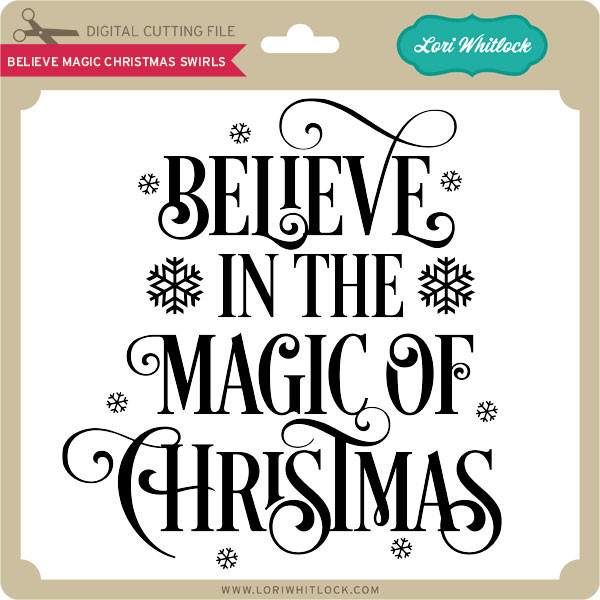 Believe In The Magic Of Christmas Art 2 Svg Paper Party Kids Papercraft Colonialgolfhart Com