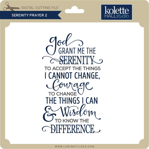 Download Serenity Prayer 2 Lori Whitlock S Svg Shop