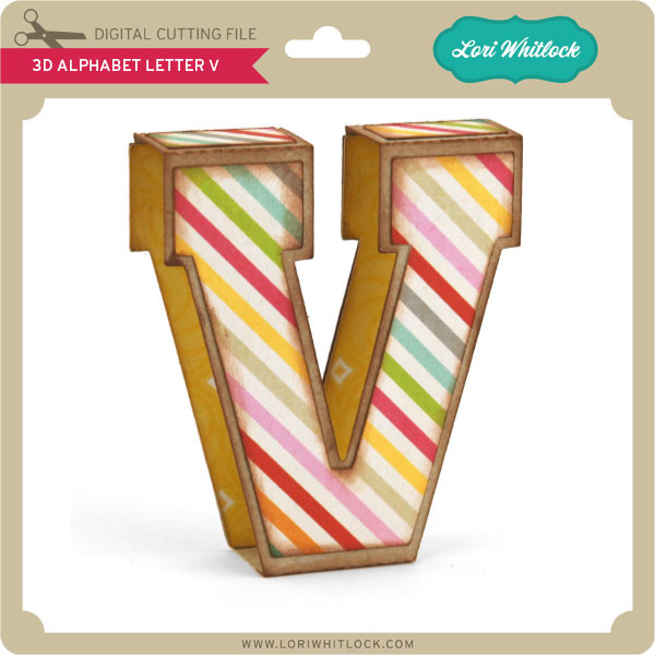 Download 3d Alphabet Letter V Lori Whitlock S Svg Shop