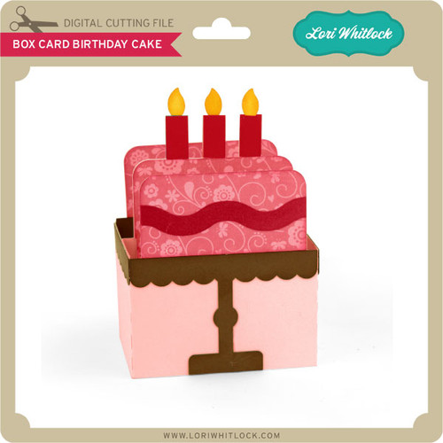 Download Box Card Birthday Cake - Lori Whitlock's SVG Shop