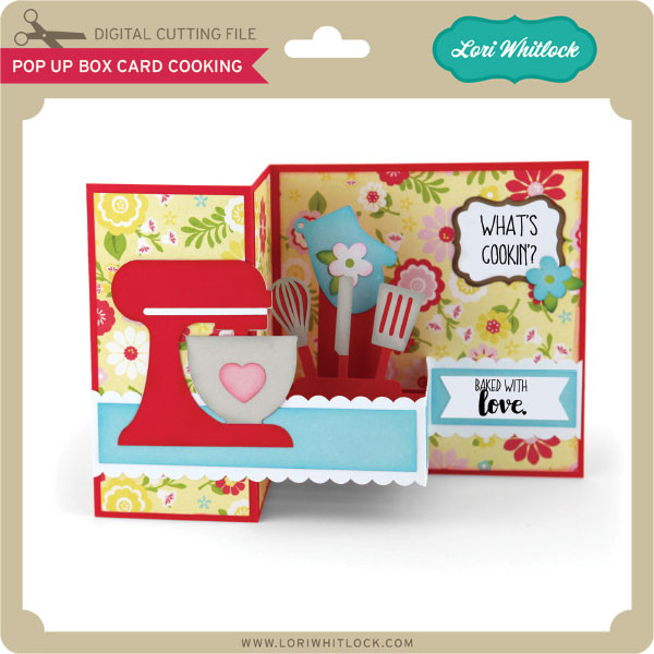 Download Pop Up Box Card Cooking Lori Whitlock S Svg Shop