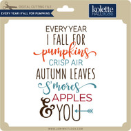 Every Year I Fall For You Lori Whitlock S Svg Shop
