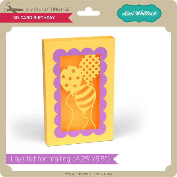 Download 3D Card Birthday - Lori Whitlock's SVG Shop
